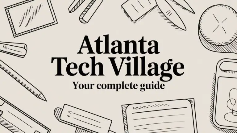 Atlanta Tech Village: Your Complete Guide